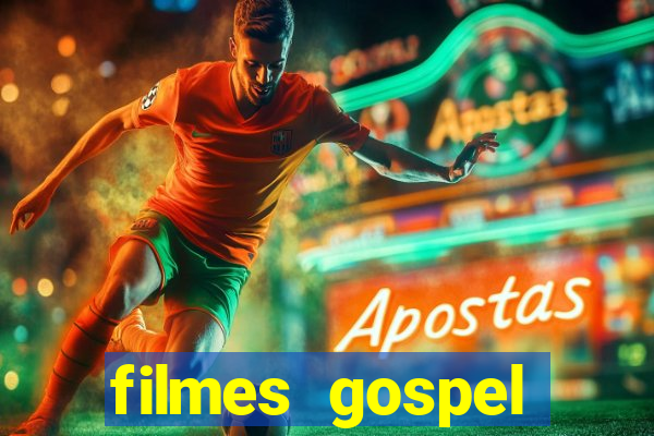 filmes gospel baseadas em fatos reais emocionantes